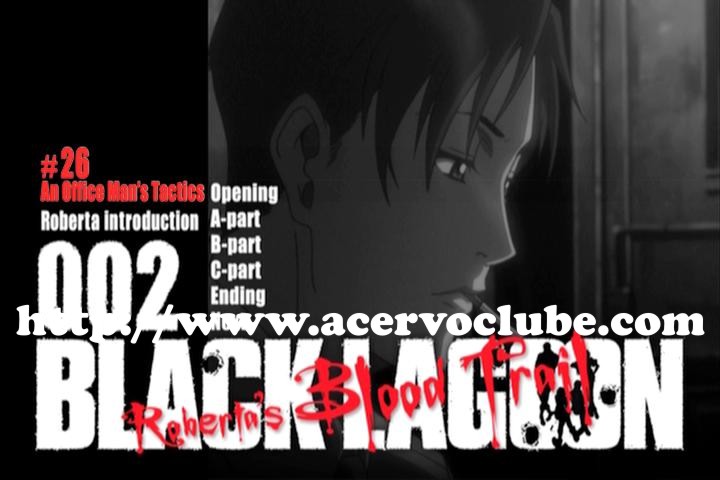Black Lagoon 3 - Roberta’s Blood Trail Black Lagoon 3 - Roberta’s Blood Trail