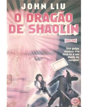 O Dragão de Shaolin